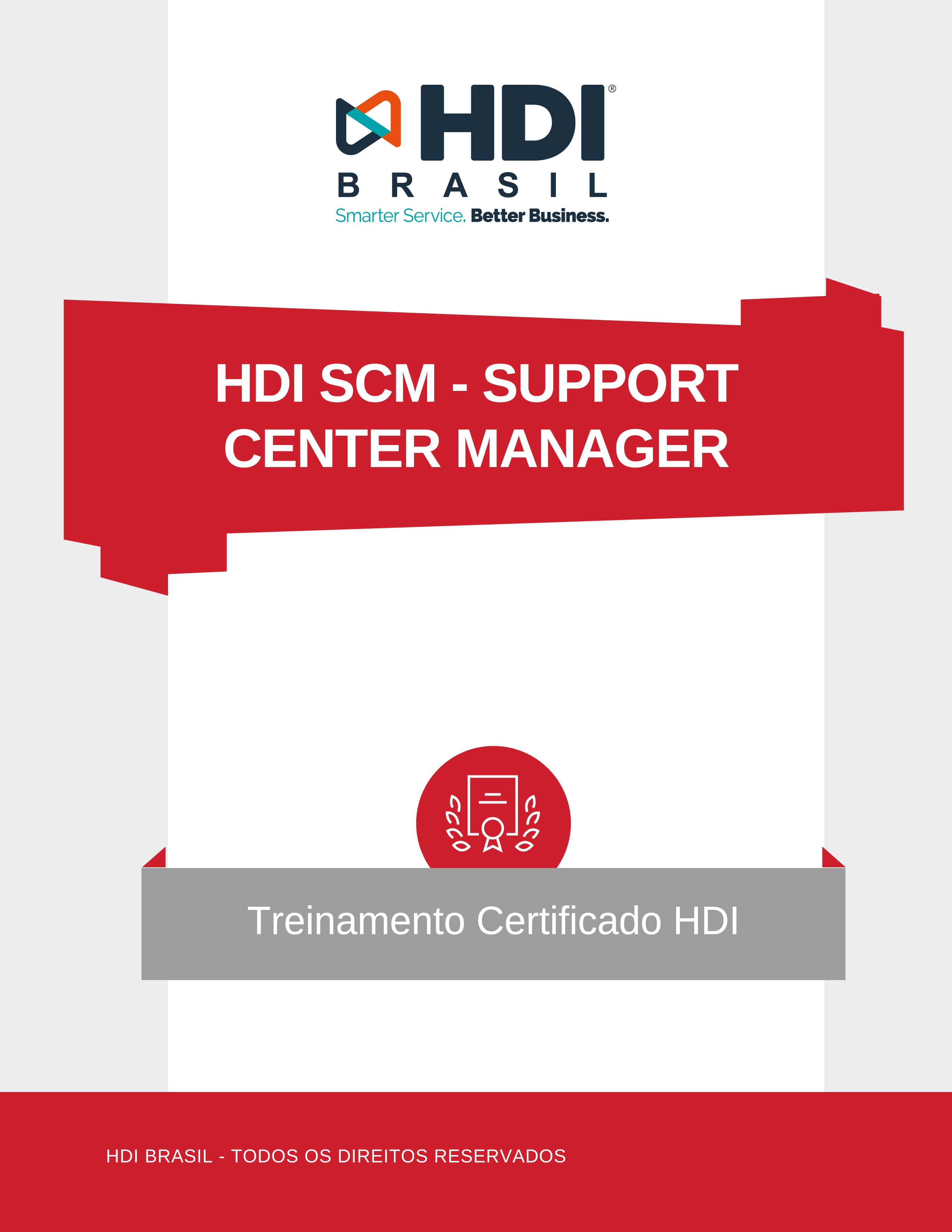 HDI SCM - SUPPORT CENTER MANAGER